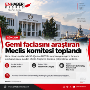 Girne’deki Gemi Faciasını Araştıran Meclis Komitesi Yeniden Toplandı